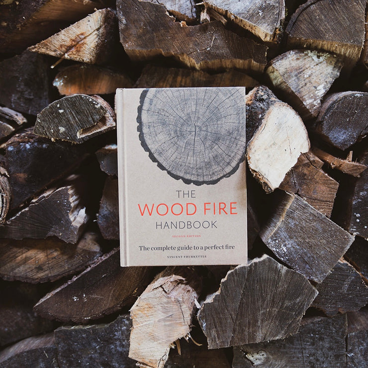 Wood Fire Handbook: The complete guide to a perfect fire