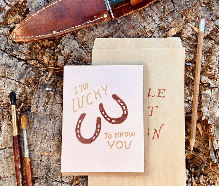 Lucky to Know You Horseshoe Greeting Card