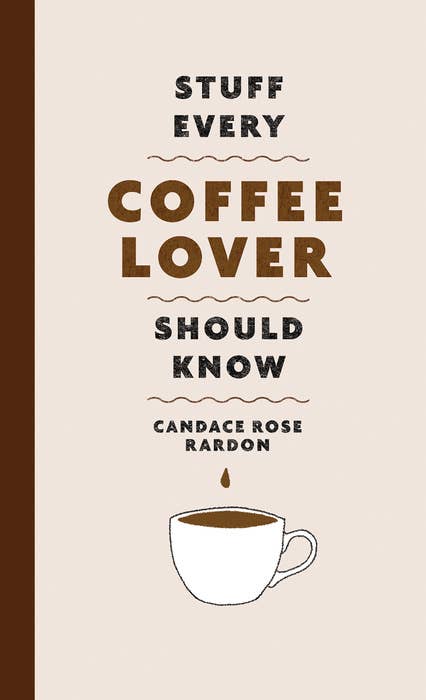 stuff every coffee lover should know pocket sized book