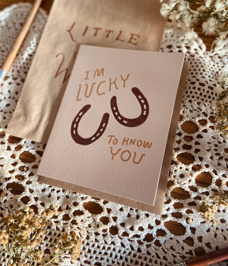 Lucky to Know You Horseshoe Greeting Card