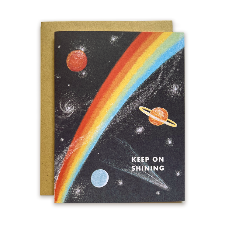 keep on shining greeting card space and rainbow